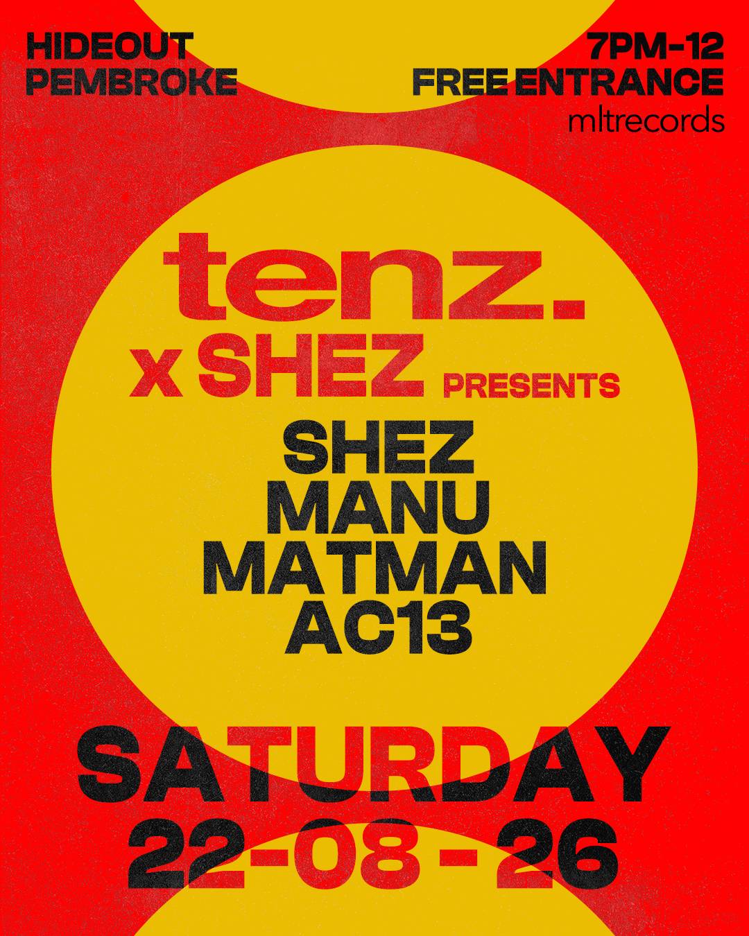 TENZ x SHEZ PRESENTS 22ND AUGUST HIDEOUT
